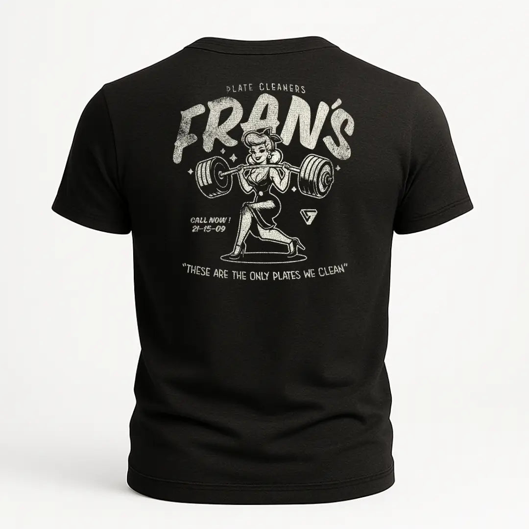 Playera NEGRA con ilustración trasera de una mujer estilo pin-up levantando barra con pesas y texto “Fran’s Plate Cleaners”, “These are the only plates we clean” y “Call now! 21-15-09”. Estilo retro, temática de CrossFit.
